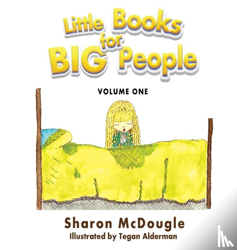 McDougle, Sharon - Little Books for Big People