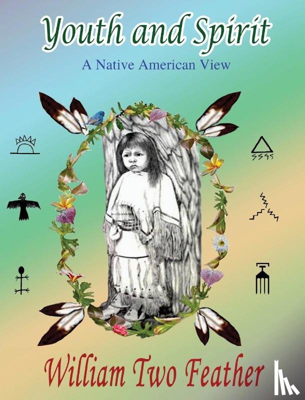 Two Feather, William - Youth and Spirit