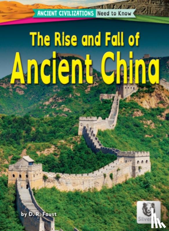 Faust, D. R. - The Rise and Fall of Ancient China
