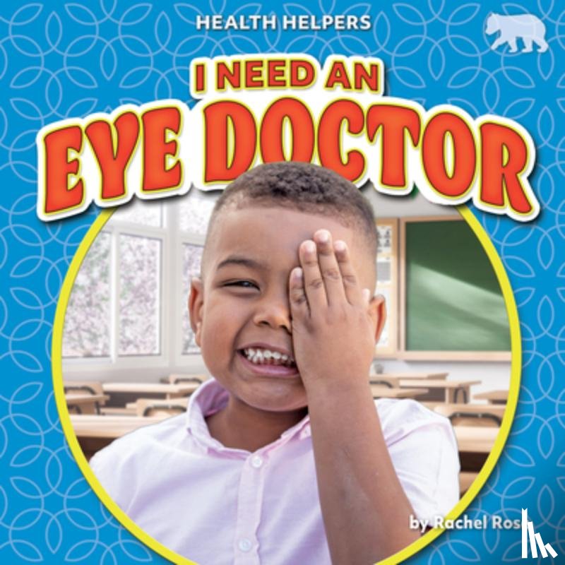 Rose, Rachel - I Need an Eye Doctor