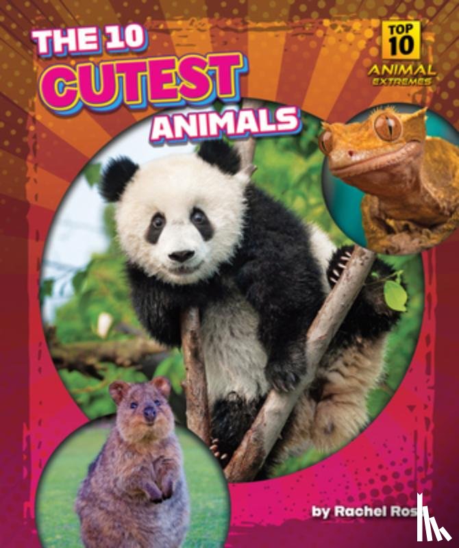 Rose, Rachel - The 10 Cutest Animals