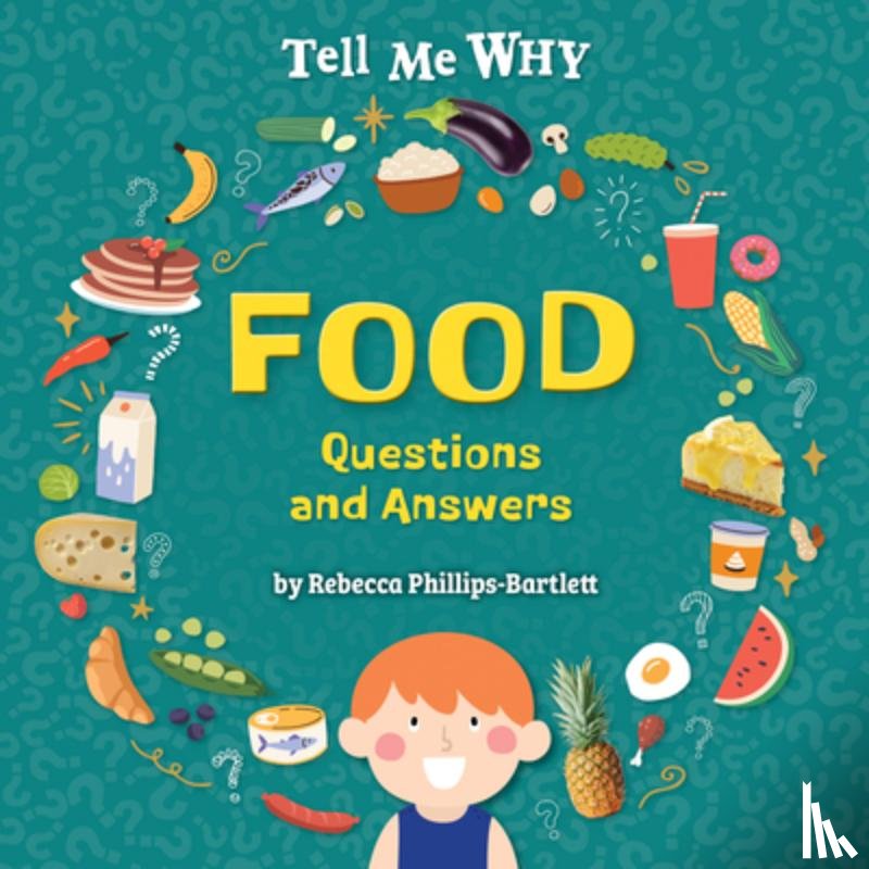 Phillips-Bartlett, Rebecca - Food Questions and Answers