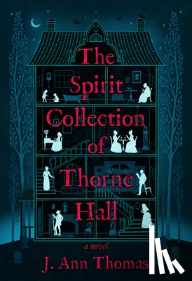 Thomas, J. Ann - The Spirit Collection of Thorne Hall