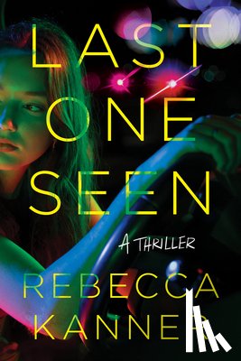 Kanner, Rebecca - Last One Seen