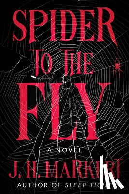 Markert, J.H. - Spider to the Fly