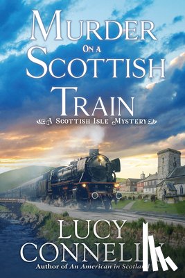Connelly, Lucy - Death on a Scottish Train