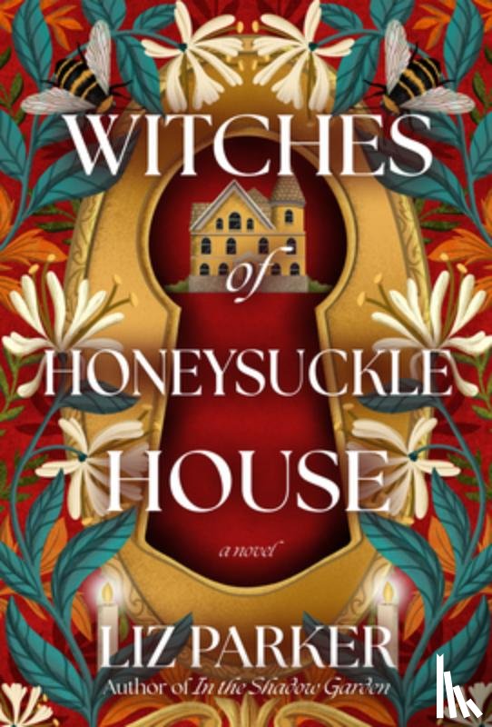 Parker, Liz - Witches of Honeysuckle House