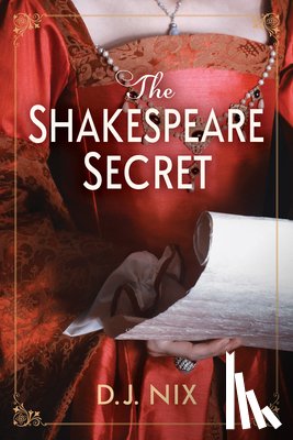 Nix, D. J. - The Shakespeare Secret