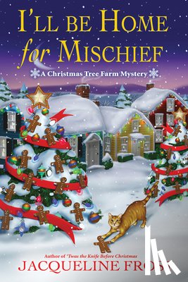 Frost, Jacqueline - I'll Be Home for Mischief