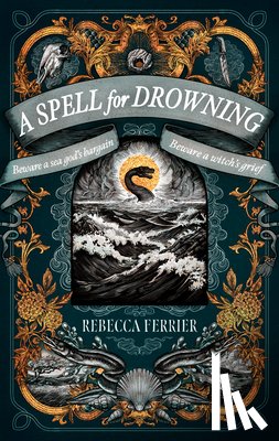 Ferrier, Rebecca - A Spell for Drowning