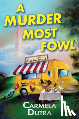 Dutra, Carmela - A Murder Most Fowl