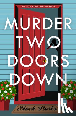 Storla, Chuck - Murder Two Doors Down