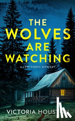 Houston, Victoria - The Wolves Are Watching