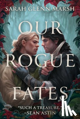 Marsh, Sarah Glenn - Our Rogue Fates