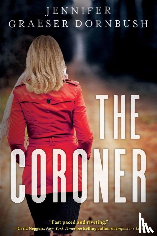 Dornbush, Jennifer Graeser - The Coroner