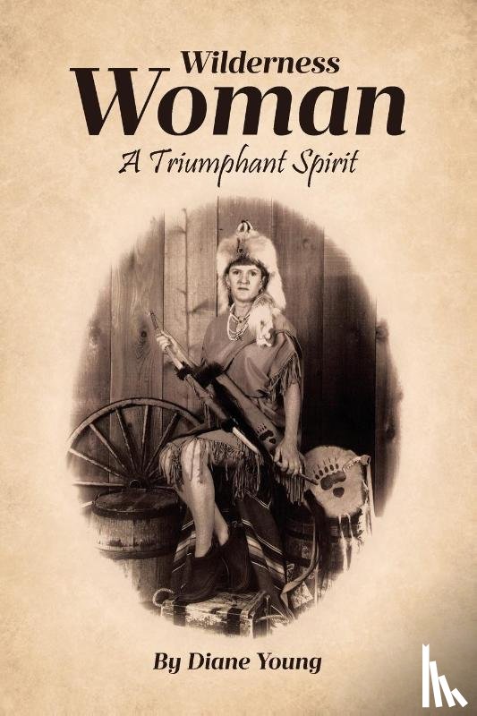 Young, Diane - Wilderness Woman