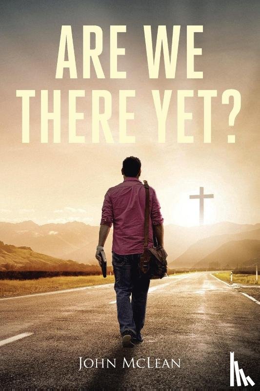 Mclean, John - Are We There Yet?