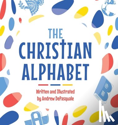 DePasquale, Andrew - DePasquale, A: Christian Alphabet