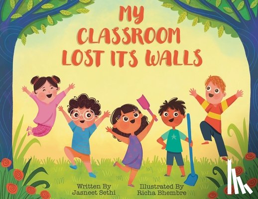 Sethi, Jasneet - My Classroom Lost Its Walls