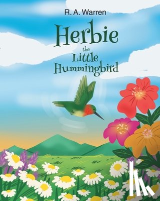 Warren, R. A. - Herbie the Little Hummingbird