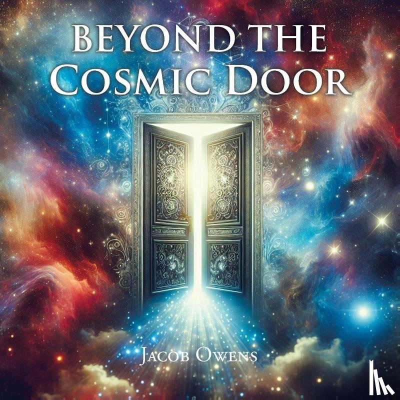 Owens, Jacob - Beyond the Cosmic Door