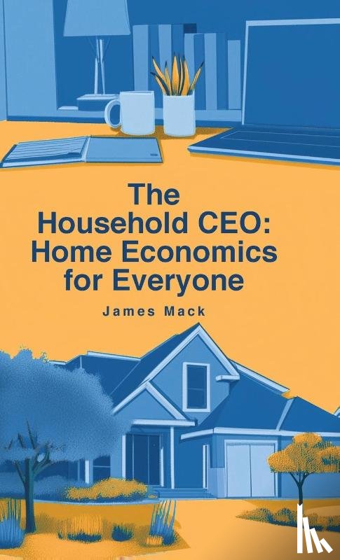 Mack, James - The Household CEO