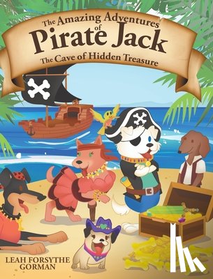 Forsythe Gorman, Leah - The Amazing Adventures of Pirate Jack