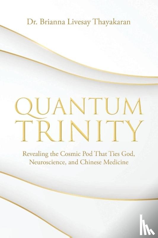 Livesay Thayakaran, Brianna - Quantum Trinity