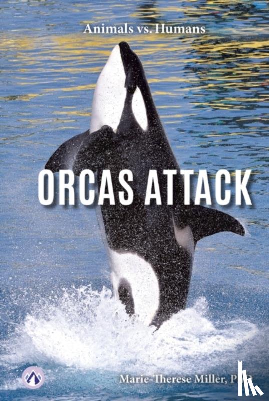 Miller, Marie-Therese - Orcas Attack