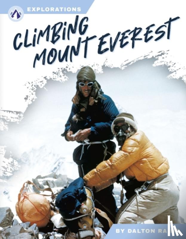 Rains, Dalton - Climbing Mount Everest