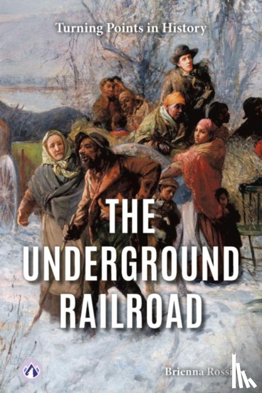 Rossiter, Brienna - The Underground Railroad