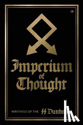 Ss Dutchmen - Imperium of Thought: Panegyrics and Discourses