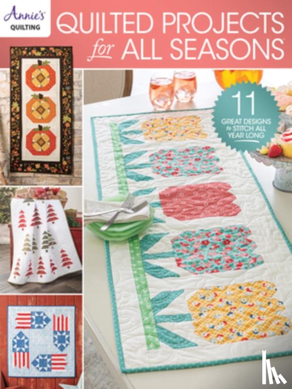 Quilting, Annie's - Quilted Projects for all Seasons