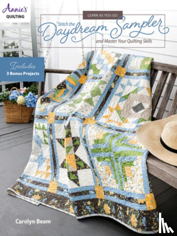 Beam, Carolyn - Learn as You Go: Stitch the Daydream Sampler