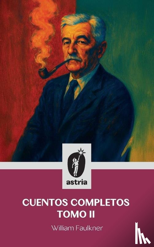 Faulkner, William - Cuentos completos tomo II
