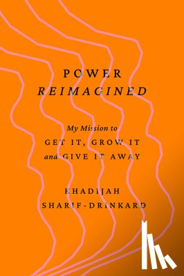 Sharif-Drinkard, Khadijah - Power Reimagined