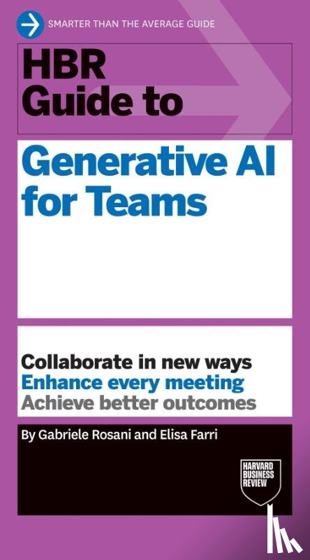 Rosani, Gabriele, Farri, Elisa - HBR Guide to Generative AI for Teams