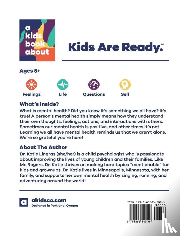 Lingras, Dr Katie - A Kids Book About Mental Health
