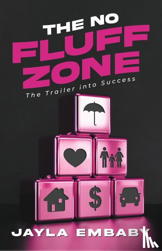 Embaby, Jayla - The No Fluff Zone