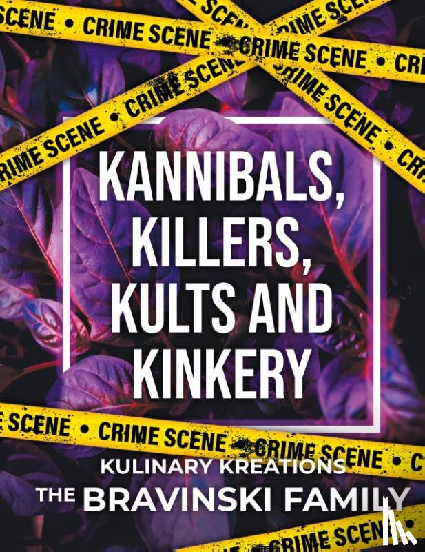 Bravinski Family, The - Kannibals, Killers, Kults and Kinkery