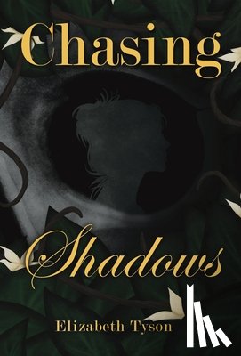 Tyson, Elizabeth - Tyson, E: Chasing Shadows