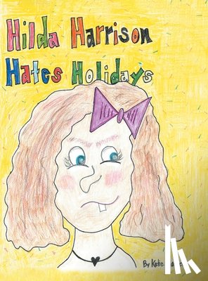 Hassell, Katie - Hilda Harrison Hates Holidays
