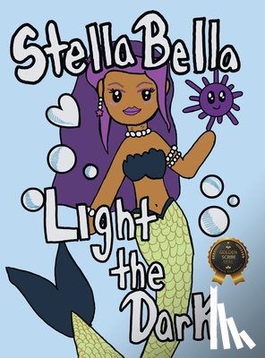 Heintz, Miranda - Stella Bella Light The Dark