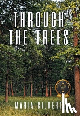 Gilbert, Maria - Through the Trees