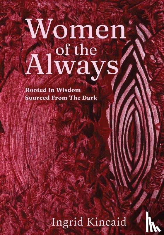 Kincaid, Ingrid - Women of the Always