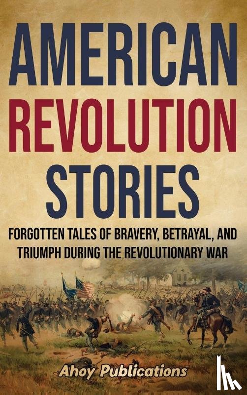Publications, Ahoy - American Revolution Stories