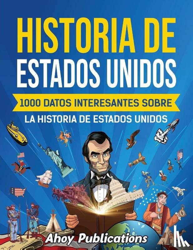 Publications, Ahoy - Historia de Estados Unidos
