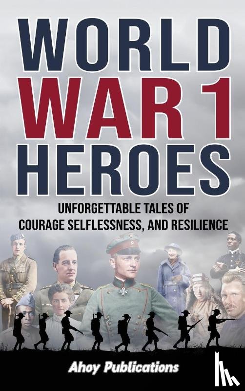 Publications, Ahoy - World War 1 Heroes
