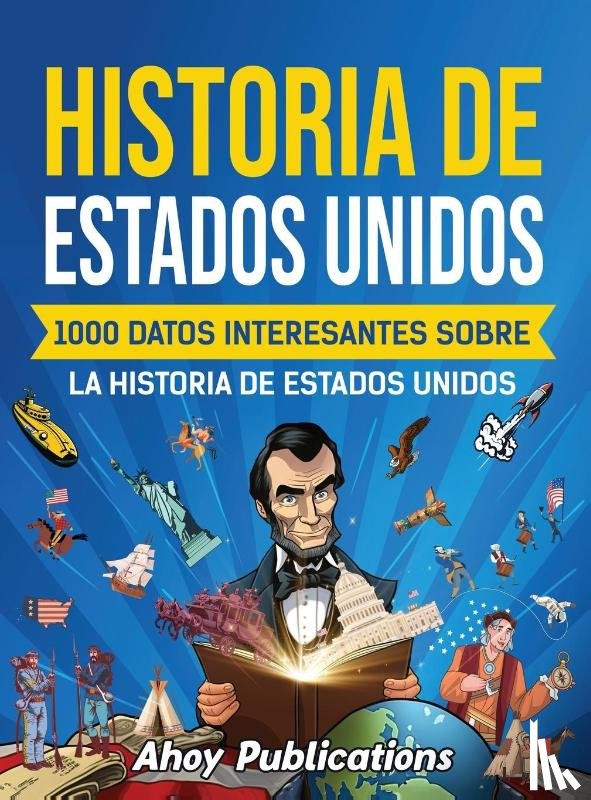 Publications, Ahoy - Historia de Estados Unidos