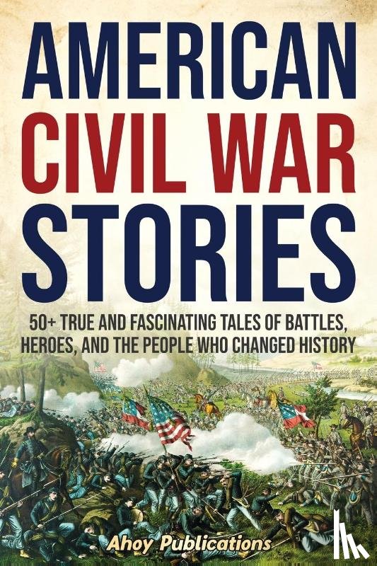 Publications, Ahoy - American Civil War Stories